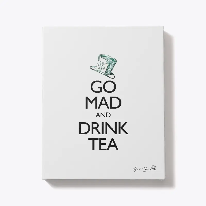 Go Mad and Drink Tea Collection