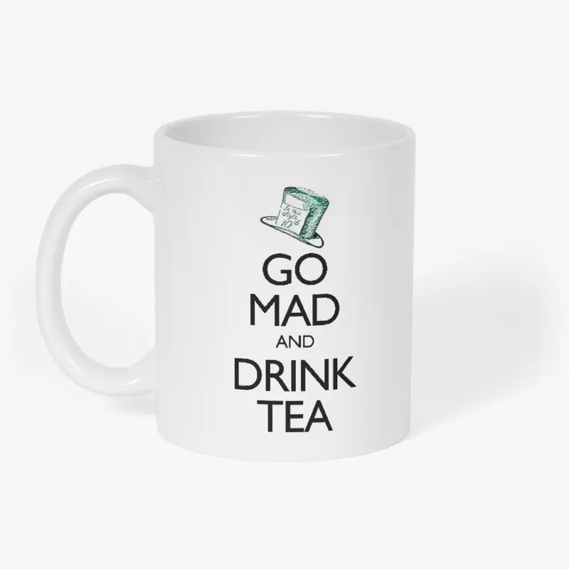 Go Mad and Drink Tea Collection